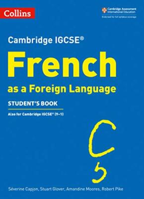 Cambridge IGCSE  French as a Foreign Language Student's Book (Ca
