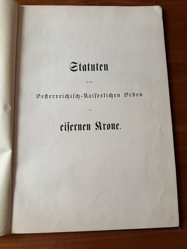Statuten Für Den Oesterreichilch-Kaiserlichen Orden Der Eisernen Krone, 1908 - Bild 2 von 24