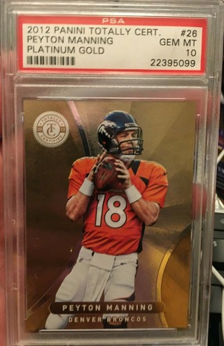 PEYTON MANNING🔥PSA 10 GEM MINT /25 PLATINUM GOLD📈2012 PANINI TOTALMENTE CERTIFICATO - Foto 7 di 12