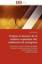 Origine Et Devenir De La Mati?Re Organique Des S?Diments De Mangrove