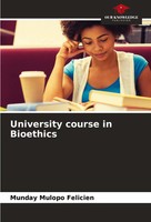 Munday Mulopo Felicien | University Course In Bioethics | Taschenbuch | Englisch