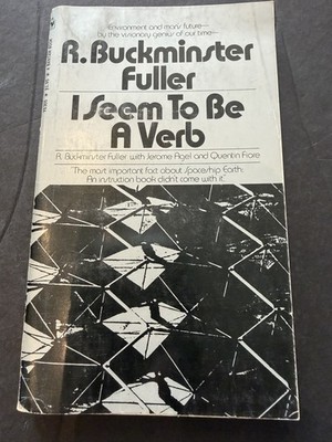 I Seem to Be a Verb by R. Buckminster Fuller 1970 PB First Edition/Printing PB