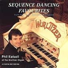 Sequence Dancing Favourites: From The Tower Ballroom,... - Kelsall, Phil CD H9VG