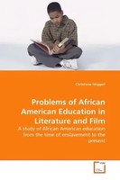 Christiane HöGgerl | Problems Of African American Education In Literature And...