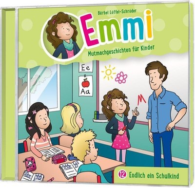 Emmi 12 - Endlich ein Schulkind Bärbel Löffel-Schröder - Hörbuch