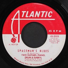 TWO GUITARS, BASS, DRUMS & DARRYL: spaceman's blues / he's my best friend 7"