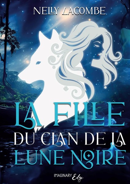 La Fille Du Clan De La Lune Noire Nelly Lacombe Taschenbuch FranzöSisch 2025-image