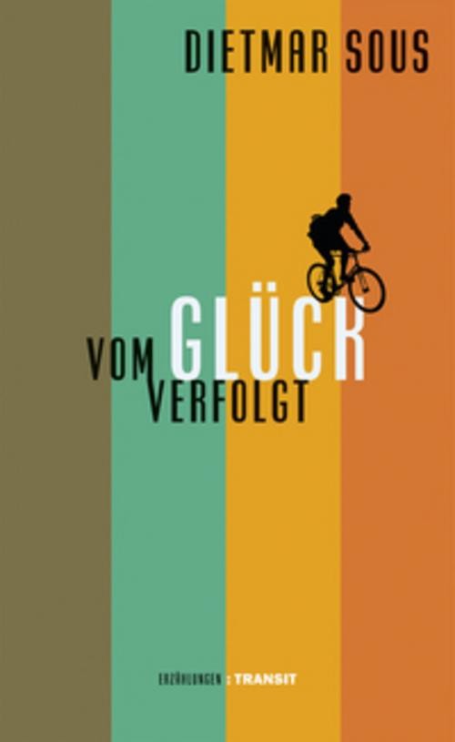Vom Glück verfolgt Dietmar Sous