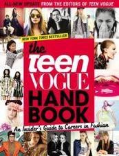 The Teen Vogue Handbook: An Insider's Guide to Careers in Fashion - GOOD