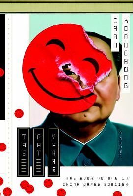 The Fat Years by Chen, Guanzhong; Chan, Koonchung