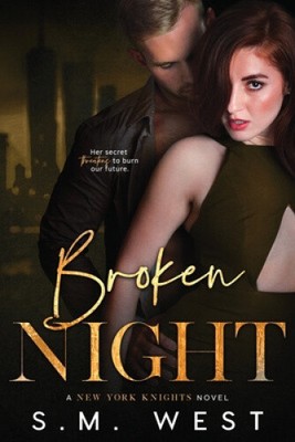 Broken Night (New York Knights) by West, S. M.