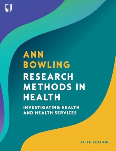 Research Methods in Health: Investigating Health and Health S... - - Image 6