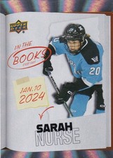2024-25 UPPER DECK TIM HORTONS COLLECTOR'S SERIES SARAH NURSE IN THE BOOKS