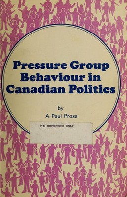 #ad #ad Pressure Group Behaviour in Canadian Politics $88.87