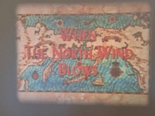 WHEN THE NORTH WIND BLOWS 1974 SUPER 8 COLOUR SOUND 400FT CINE 8MM FILM