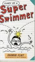 Shamini Flint | Diary Of A Super Swimmer | Taschenbuch | Englisch (2017)