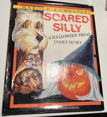 Harold & Chester in Scared Silly A Halloween Treat - James Howe - 1989 Hardcover