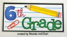 6TH GRADE TITLE school scrapbook premade paper piecing 3d die cut by Rhonda