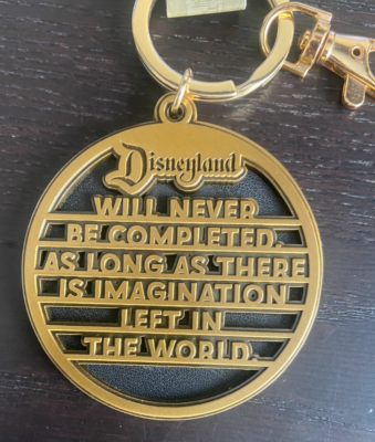 Disneyland 70th Anniversary Keychain WALT DISNEY Will Never Be