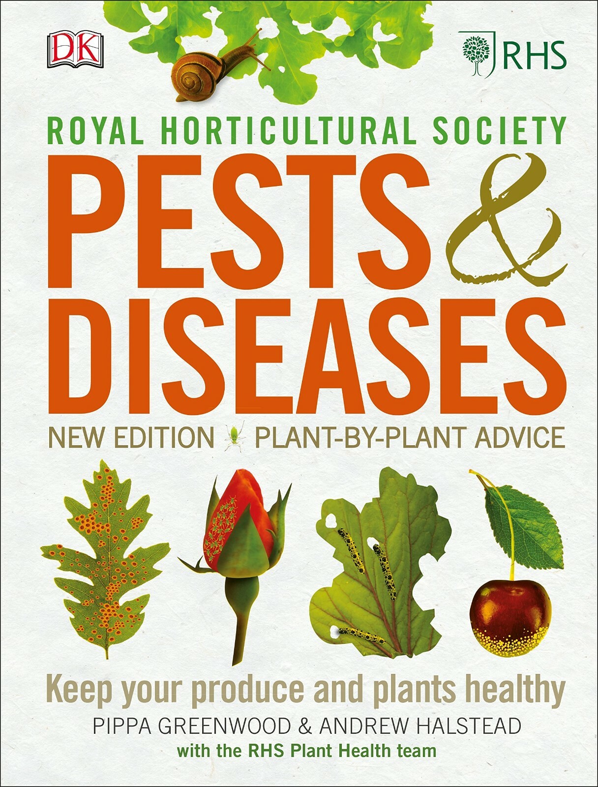 RHS Pests & Diseases Plant-by-plant Advice, Keep Your Produce Andrew Halstead