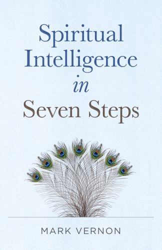 Spiritual Intelligence in Seven Steps - Image 3