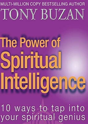 The Power of Spiritual Intelligence: 10 w... by Buzan, Tony Paperback / softback