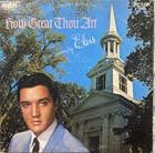 Elvis "how great thou art" vinyl LP album vintage Elvis Presley Gospel Music