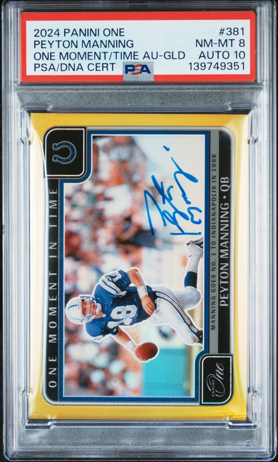 2024 PANINI ONE ONE MOMENT IN TIME AUTO-GOLD PEYTON MANNING 2/10 PSA 8 AUTO 10