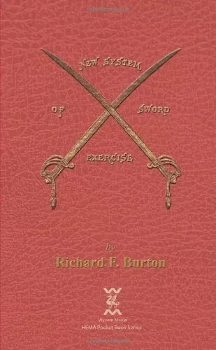 NEW SYSTEM OF SWORD EXERCISE By Richard F Burton -BRAND NEW - Picture 1 of 1