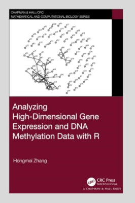 Analyzing High-Dimensional Gene Expression and DNA Meth - Paperback / softback N