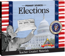 Primary Sources Exploring History: Elections Teacher Resources Kit TCM 11001