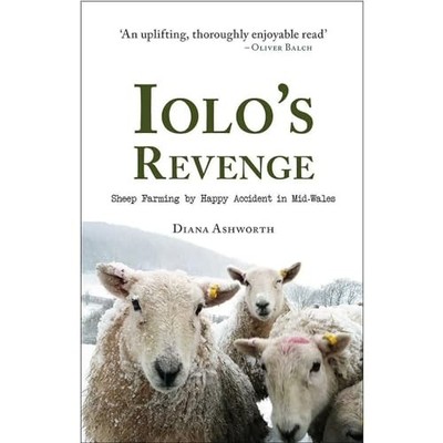Diana Ashworth - Iolo's Revenge   Sheep Farming by Happy Accident  - H245z
