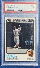 1973 TOPPS #380 JOHNNY BENCH REDS HOF PSA 7 Centered