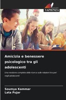 Soumya Kammar (U. A.) | Amicizia E Benessere Psicologico Tra Gli Adolescenti