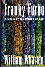 FRANKY FURBO By William Wharton - Hardcover *Excellent Condition*