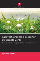Agrotech ArgéLia: O Despertar Do Gigante Verde Ayoub Korichi Taschenbuch 2026