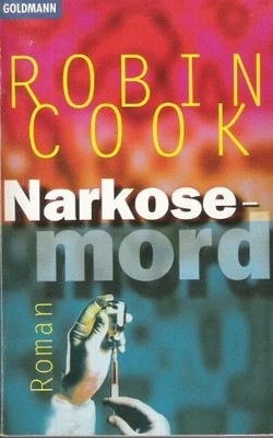Narkosemord (Goldmann Allgemeine Reihe) Buch Goldmann