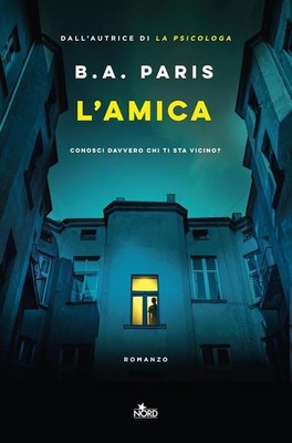 L'amica [Taschenbuch] [04.06.2024] Paris, B. A. und Crosio, Maria Olivia