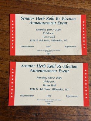 Senator Herb Kohl Re-Election Announcement Event Tickets (2) Wisconsin 2000 Camp