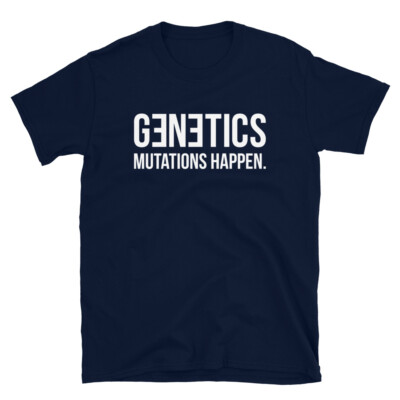 Genetics Mutations Happen Science Lab Research Short-Sleeve Unisex T-Shirt