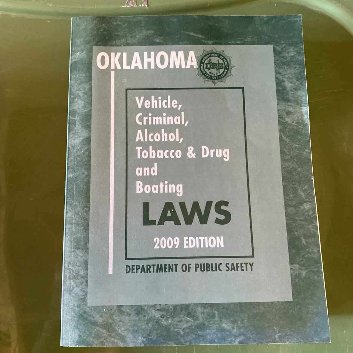 oklahoma tobacco laws Oklahoma Vehicle,Criminal,Alcohol,Tobacco & Drug and Boating Laws 2009  Edition