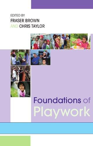 Foundations of playwork - Brown, .