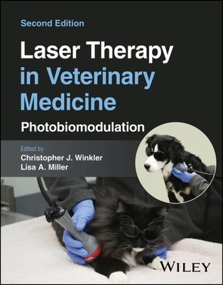 Laser Therapy in Veterinary Medicine : Photobiomodulation, Hardcover by Winkl...