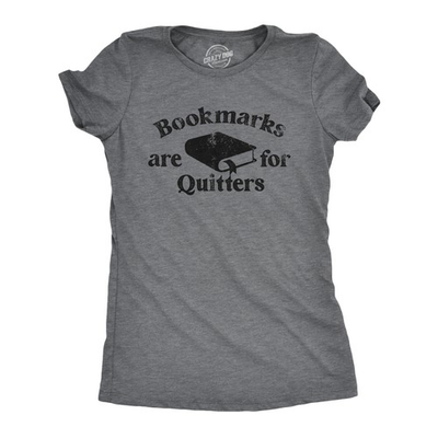 #ad #ad Womens Bookmarks Are for Quitters T Shirt Funny Nerdy Reading Joke Tee for $9.50