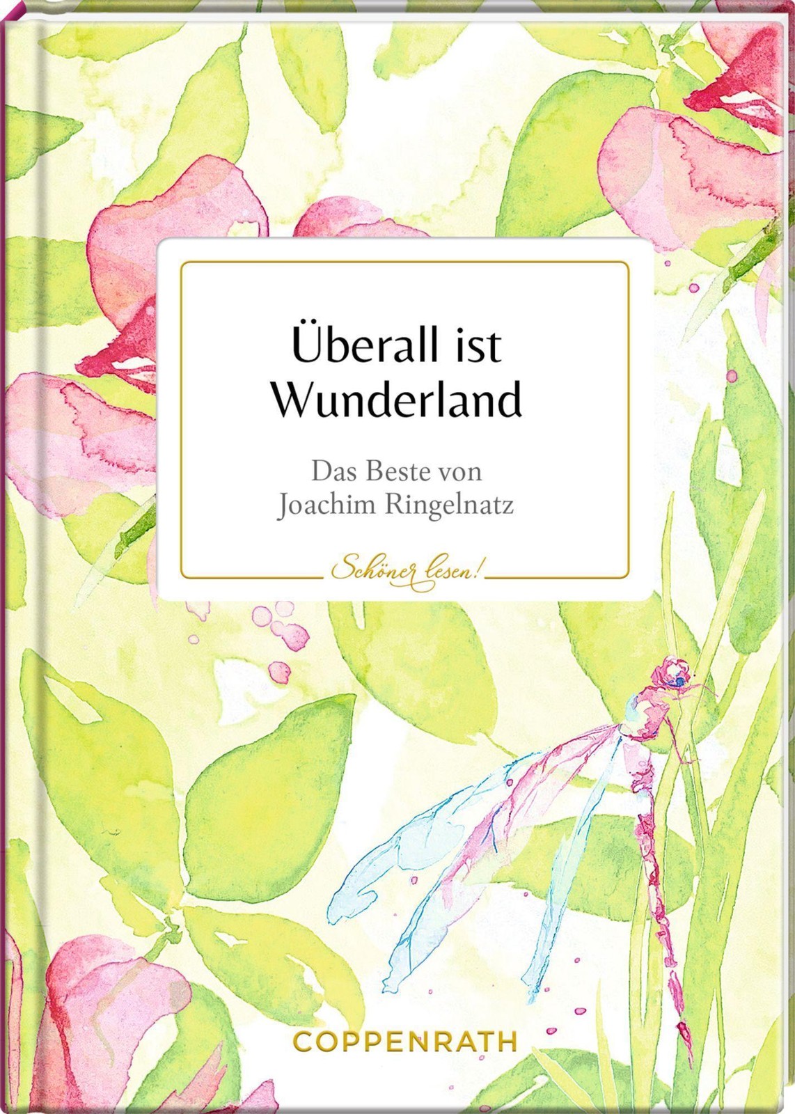 Überall ist Wunderland Joachim Ringelnatz