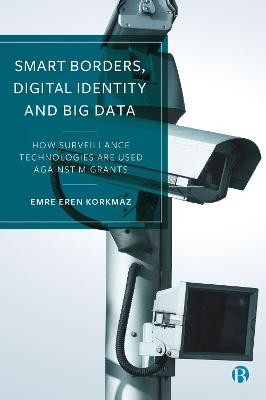 Smart Borders, digitale Identität und Big Data - 9781529233506