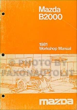 1981 Mazda B2000 Pickup Shop Manual 81 B 2000 Truck Original Repair Service Book