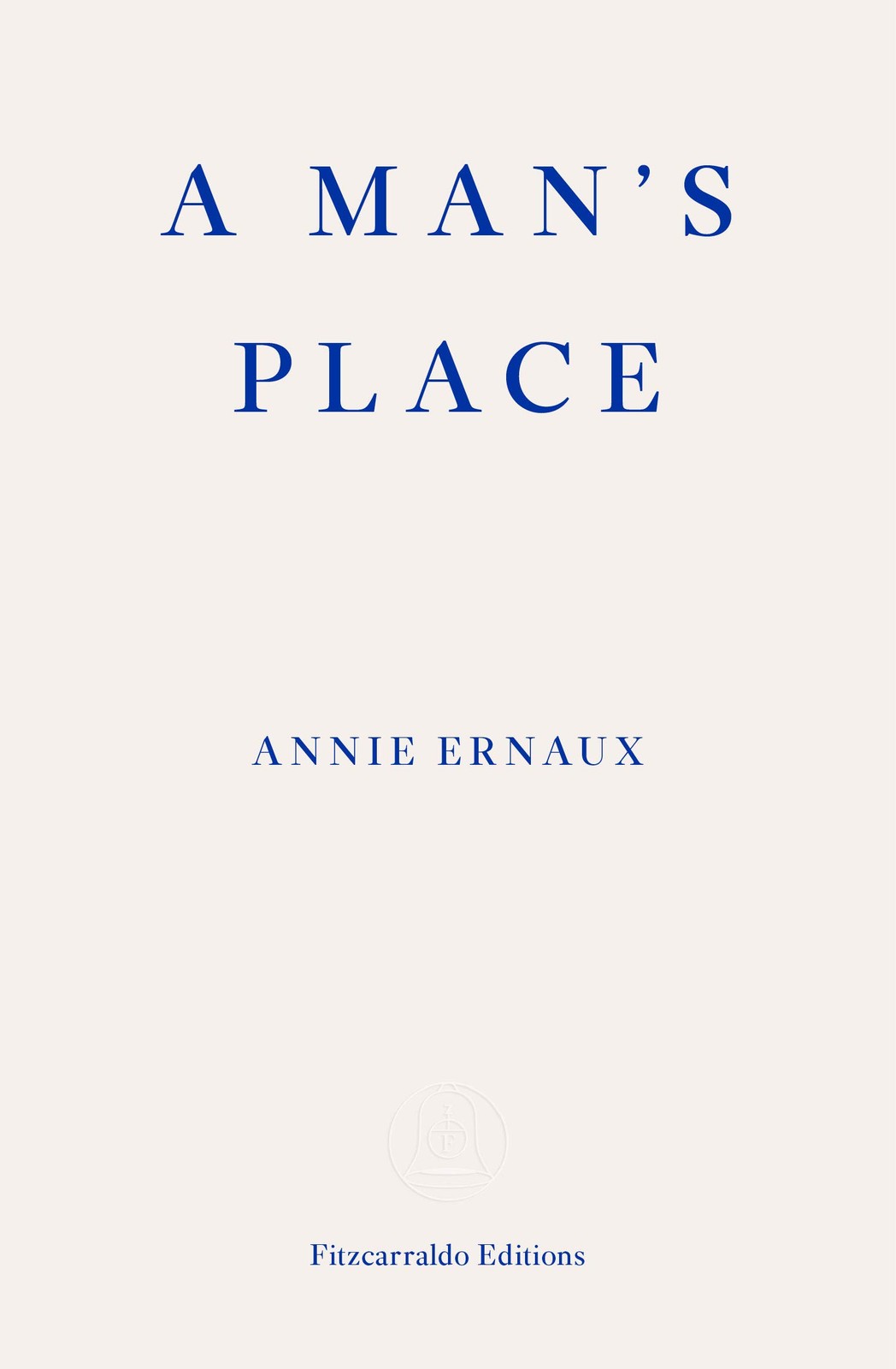 A Man's Place by Annie Ernaux (PB 2020) - Image 7