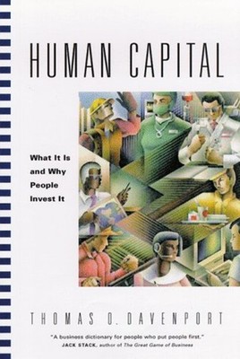 Menschliche Capital: Was es Ist Und Why People Invest It Thomas O. Dav