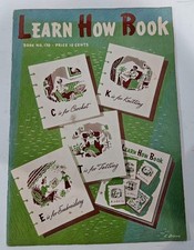 Learn How Book No 170 Crochet,Knitting,Tatting,Embroidery 1941, 2nd Ed K Dixon